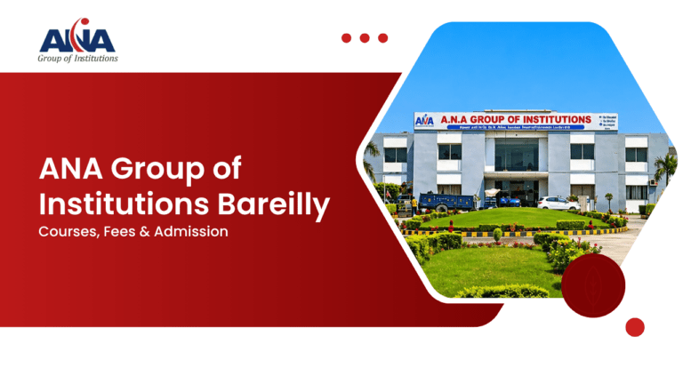 ANA Group of Institutions Bareilly