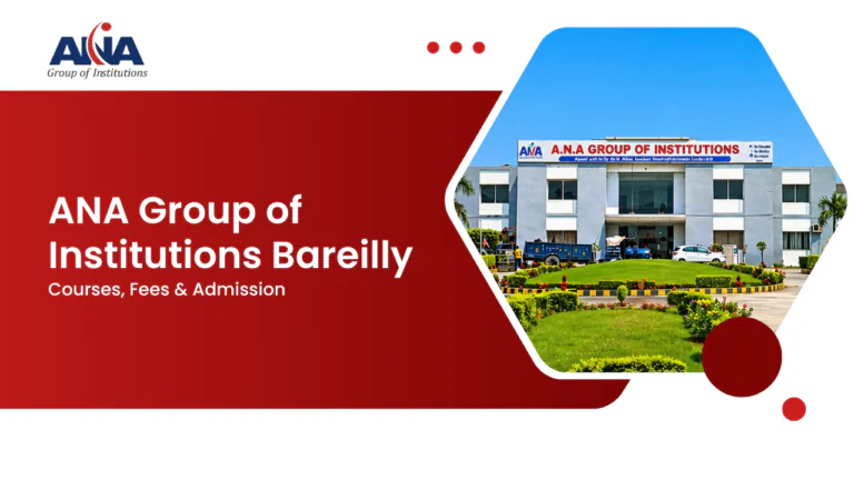 ANA Group of Institutions Bareilly