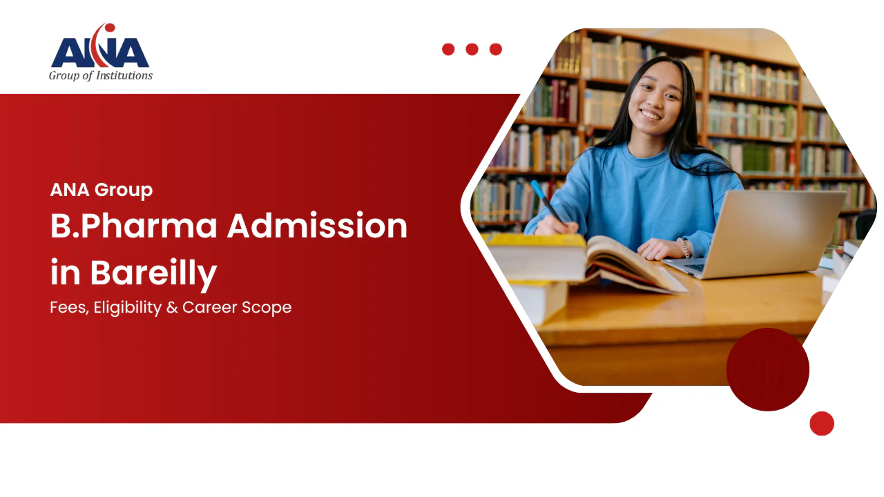 B.Pharma Admission in Bareilly